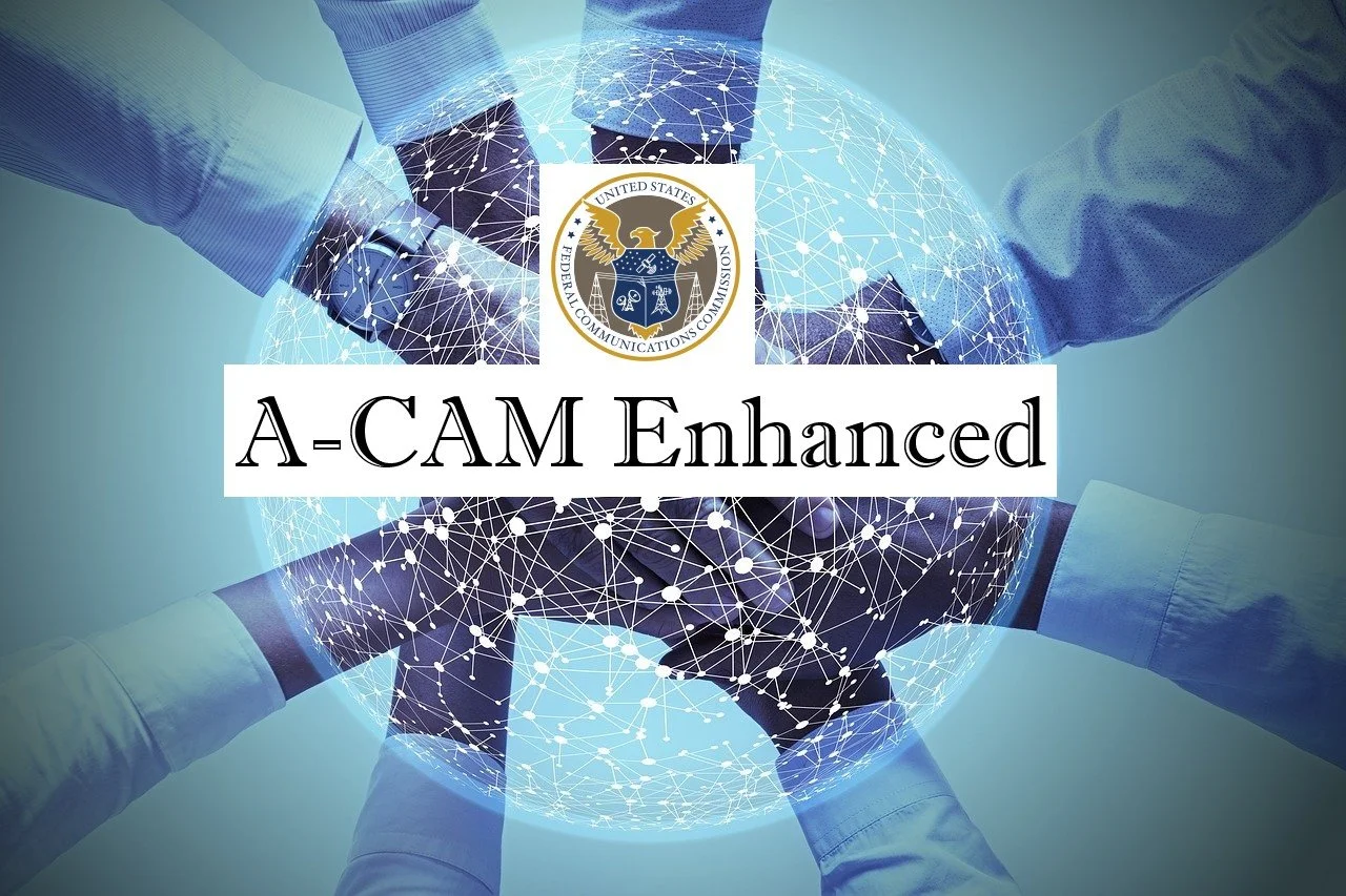 FCC Draft NPRM – Enhanced A-CAM Program:  Who Should Be Eligible To Participate?