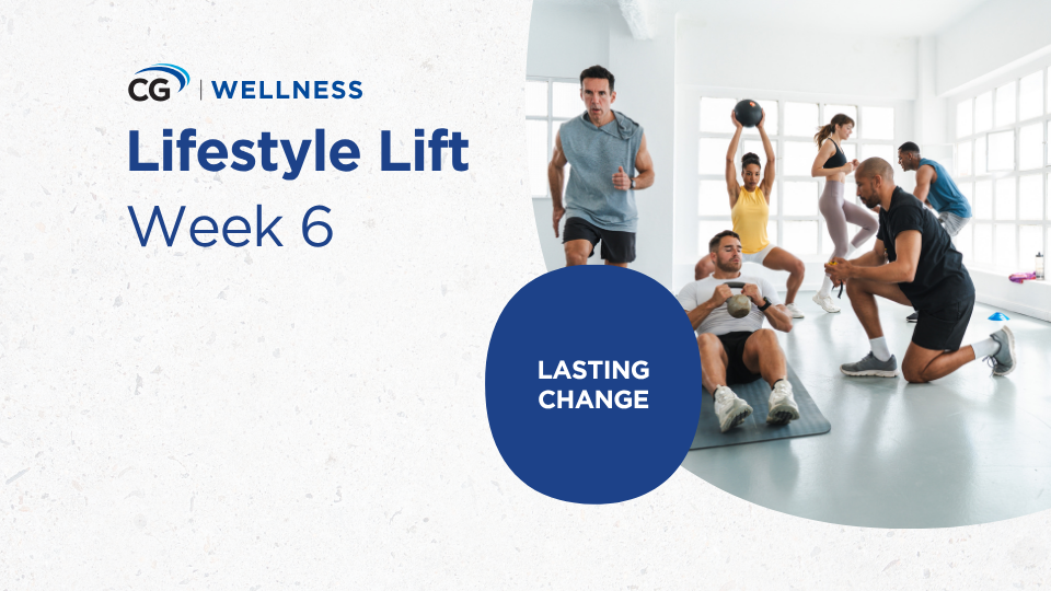 Make It a Lifestyle: Turning Healthy Choices into Lasting Change