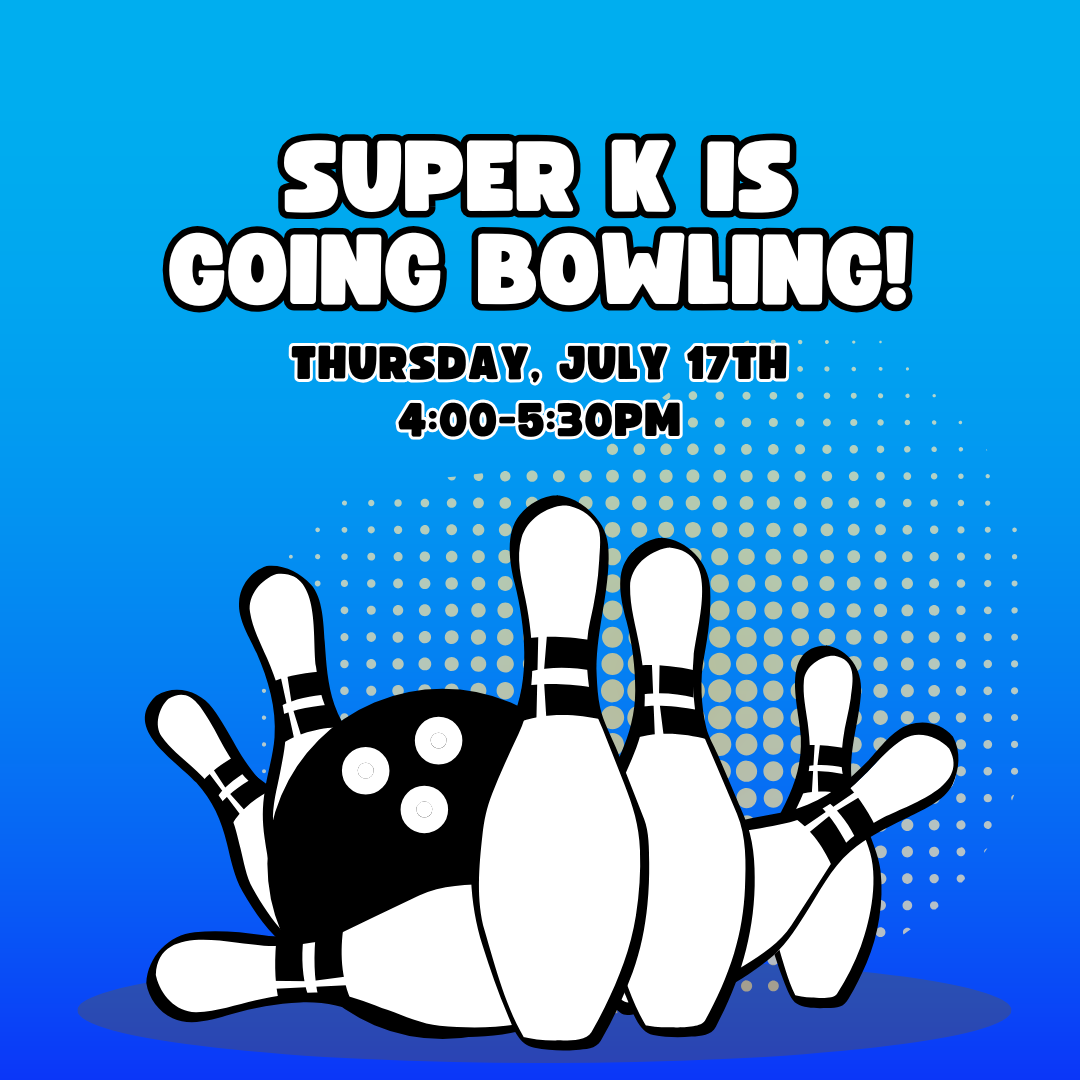 Super K Bowling