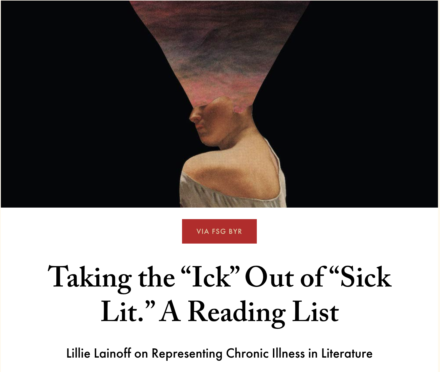 Lit Hub: Taking the "Ick" Out of "Sick Lit." A Reading List.