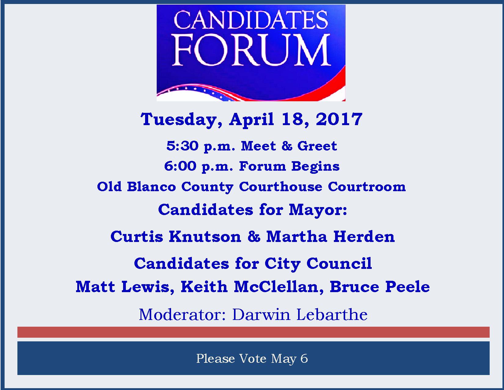 Please come and meet the individuals that are willing to serve Blanco as your City Council members and Mayor. Get involved and get to know the folks who will represent you in our City Government.
