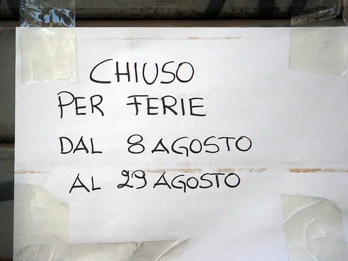 August, like the Italians.