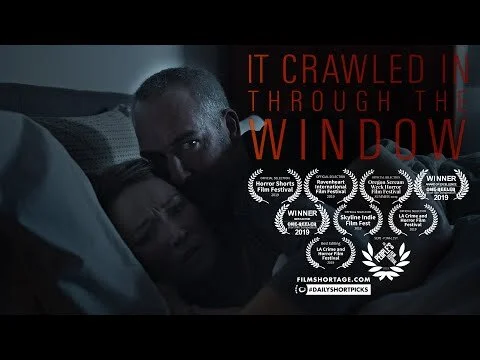 It Crawled In Through The Window | Short Horror Film