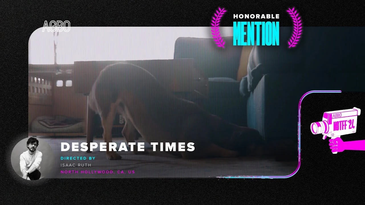 Desperate Times – Honorable Mention | AGBO’s No Sleep ‘til Film Fest 2024