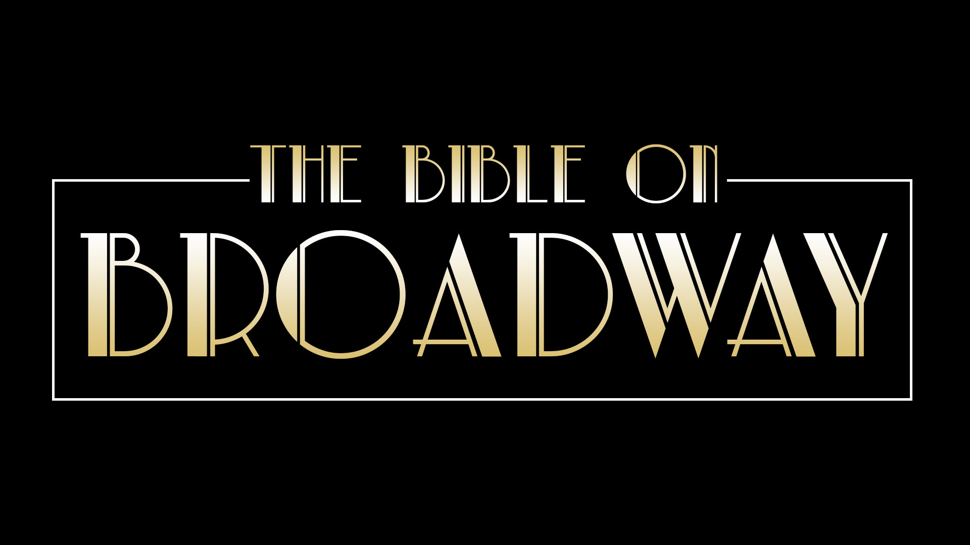 The Bible On Broadway: Hairspray
