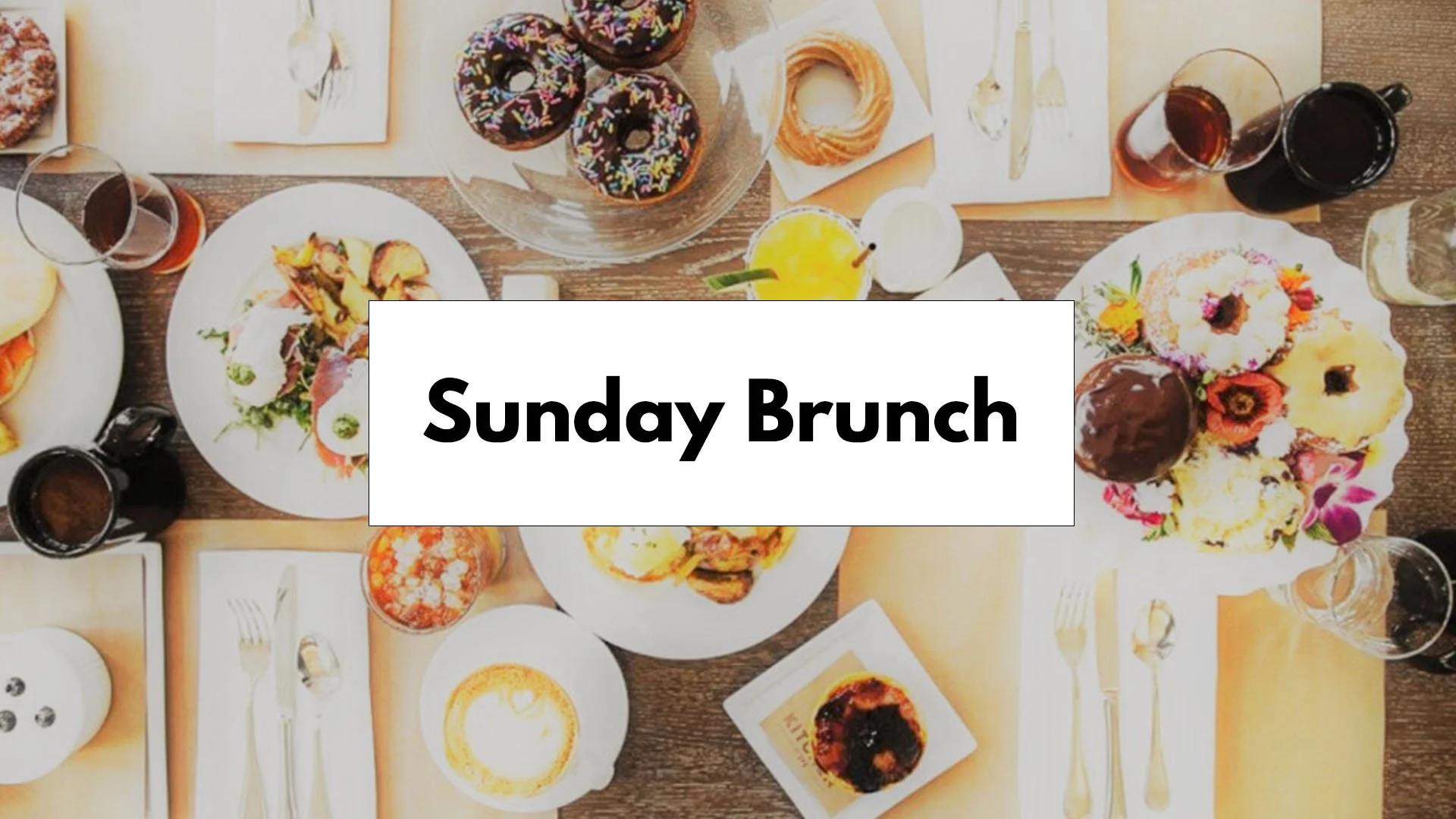 Sunday Brunch