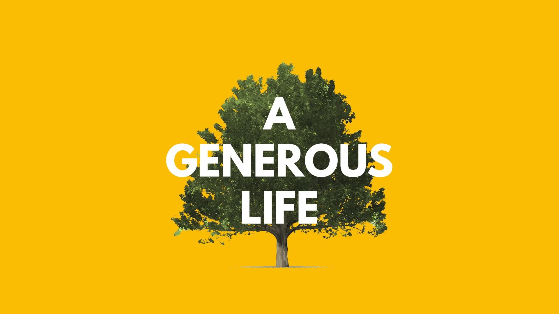 The Generous Life&nbsp;