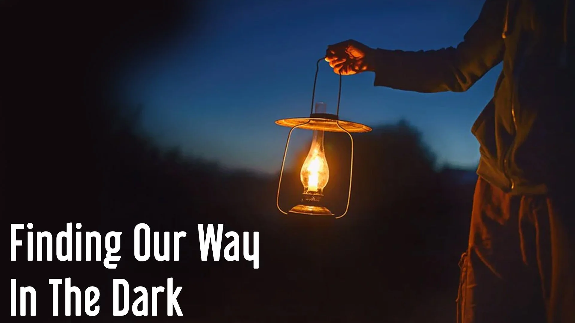 Walking Toward What We Can't See