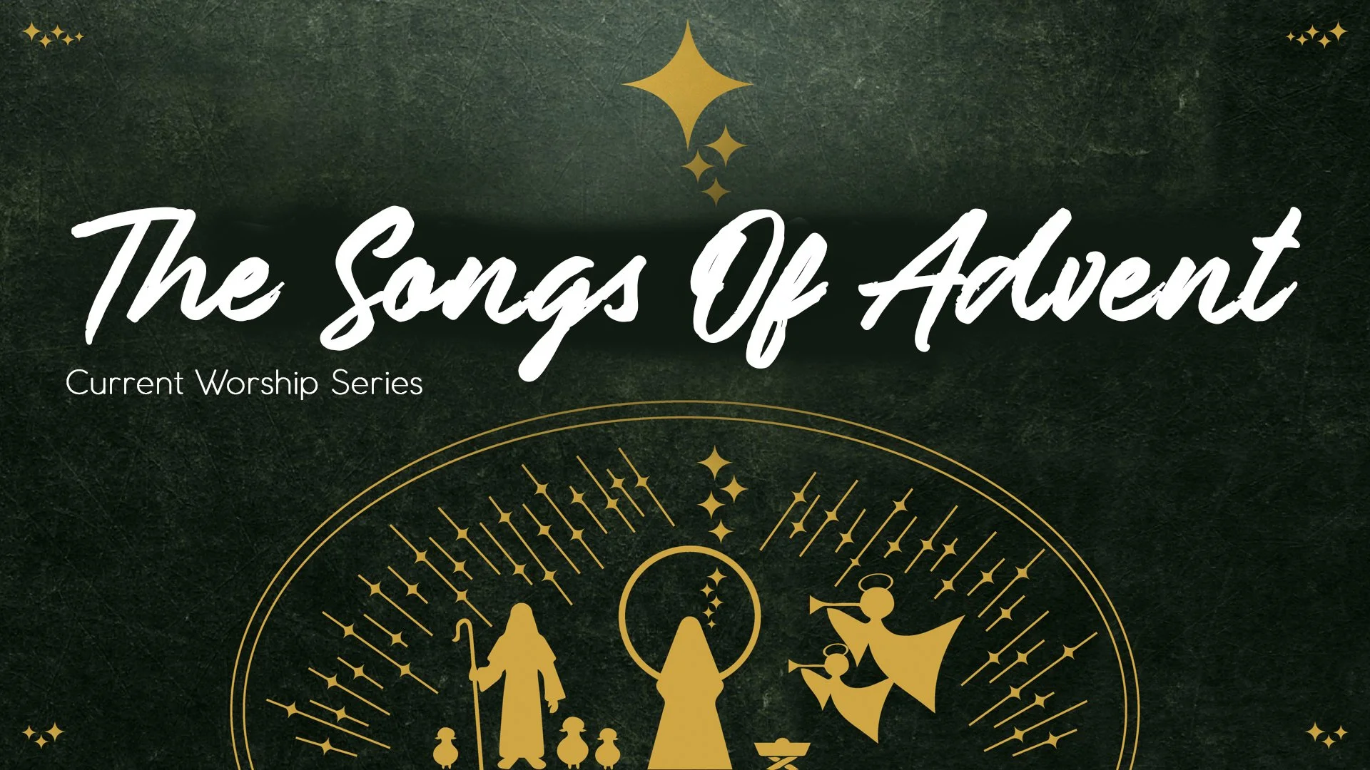 The Songs of Advent (Week 1)