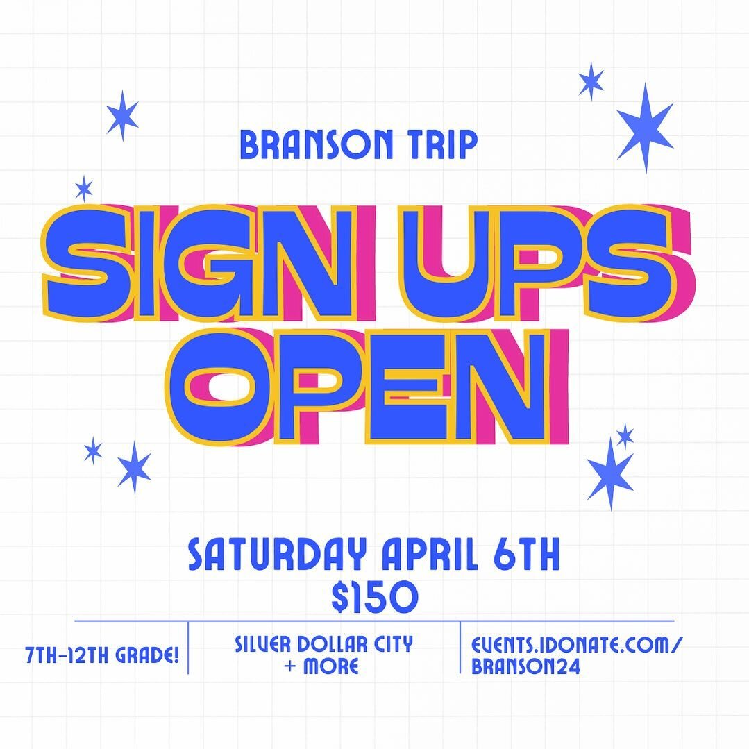 SIGN UPS ARE FINALLY OPEN!
☁️This is legit the moment you have been waiting for!!

Branson🤝your besties🤝 SILVER DOLLAR CITY🤝good food🤝 surprises around every corner

What more do you need?!

7th-12th graders gather your friends for April 6th roun