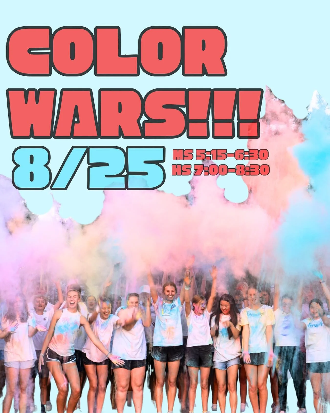 COLOR WARS TONIGHT!!! We can&rsquo;t wait to see you!!! Make sure to wear white or something that can get covered in paint!!! 🎨🙌🏻 SEE YOU SOON!!! 

MS 5:15-6:30 
HS 7:00-8:30