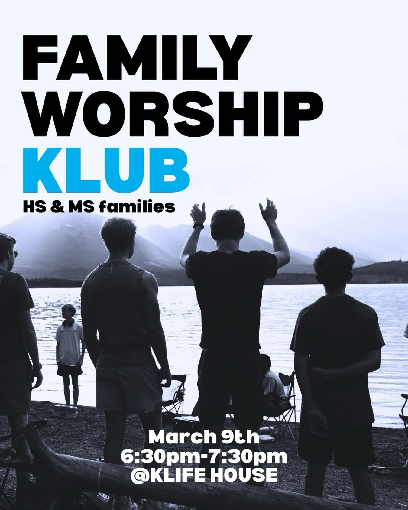 We&rsquo;re so excited to announce &mdash; Family Worship Klub &mdash; and everyone&rsquo;s invited! 🙌

We&rsquo;re combining our middle school and high school Klubs for a night of prayer and worship at the KLIFE House on March 9th. 

Time: 6:30&nda