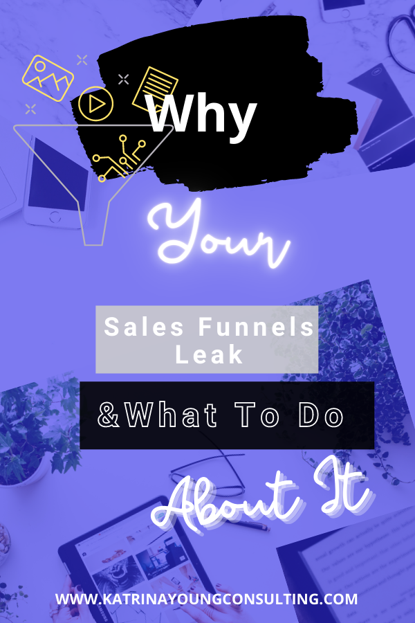 Why Your Funnels Leak—And What To Do About It — KYC DIGITAL - Digital ...