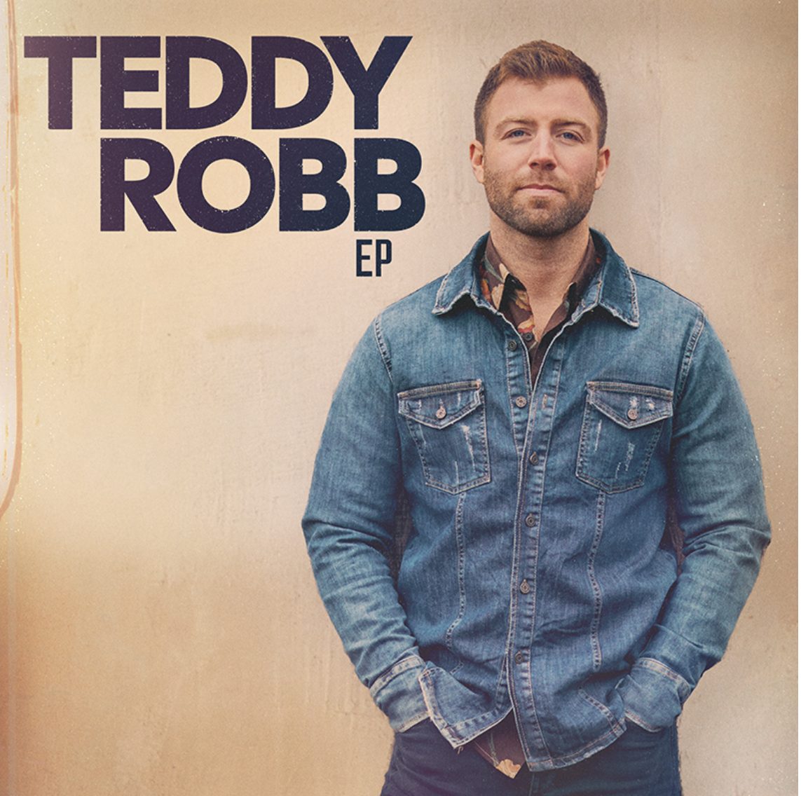 NEWCOMER TEDDY ROBB UNVEILS SELF-TITLED DEBUT EP