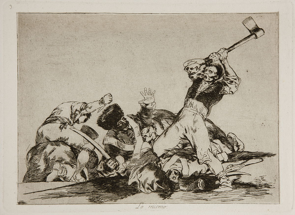 Francisco Goya, The Disasters of War, Plate 3: Lo mismo (The same).  A man about to cut off the head of a soldier with an axe.