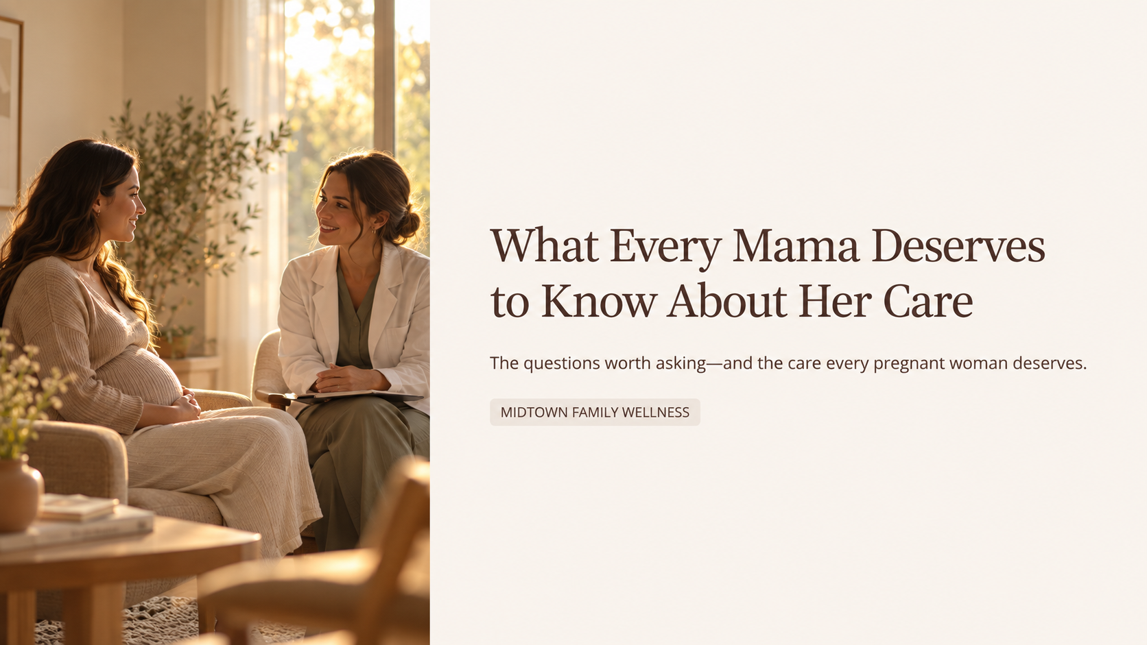 What Every Mama Deserves to Know About Her Care