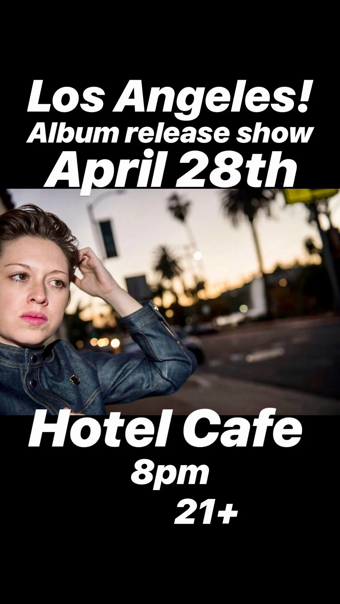 ALBUM RELEASE SHOW! APRIL 28, 2018 @ HOTEL CAFE,  8pm, 21+