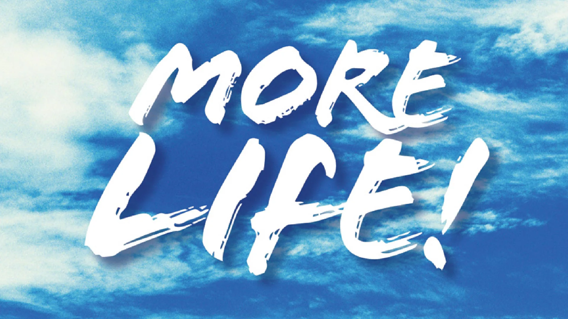 morelife.jpg