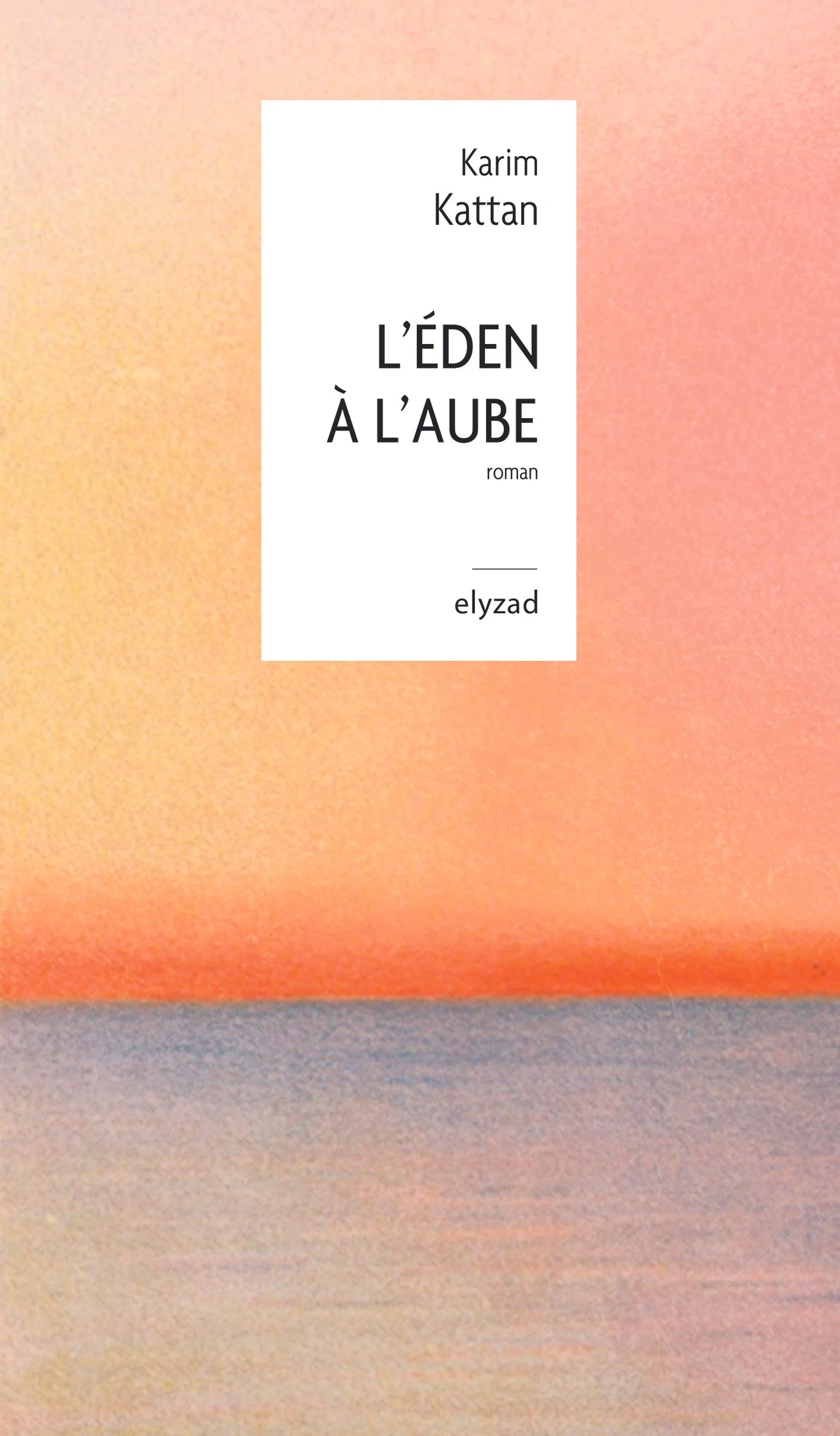 L'Éden à l'aube