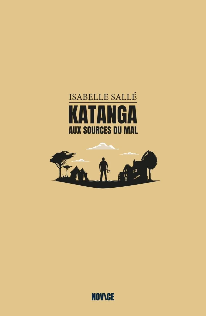 Katanga : aux sources du mal