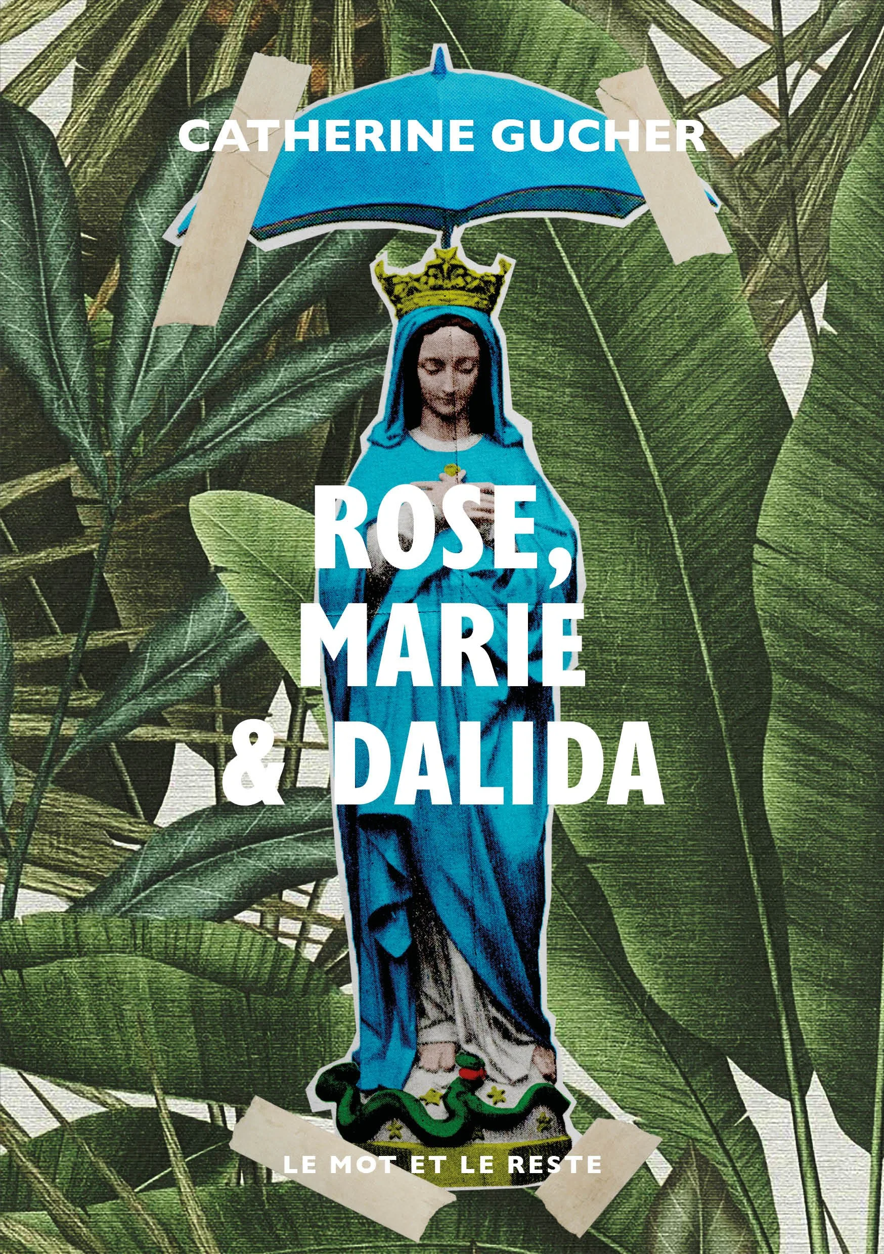 Rose, Marie & Dalida