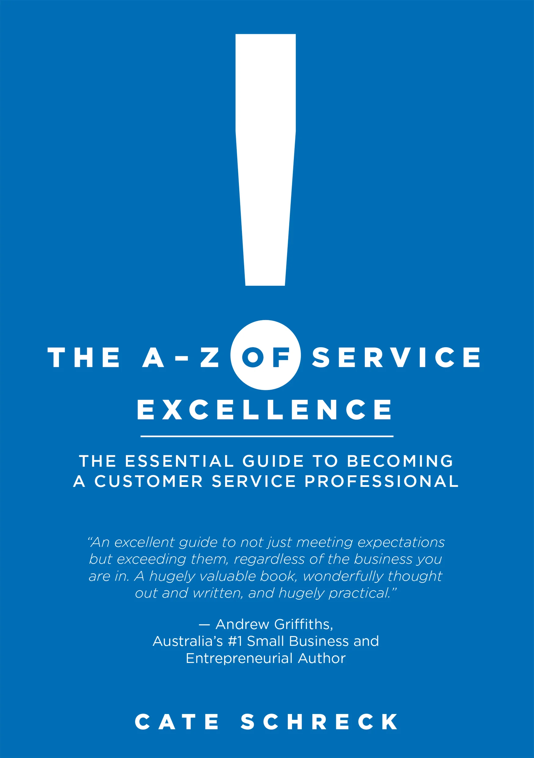 It's more than a customer service book - it's your standards 