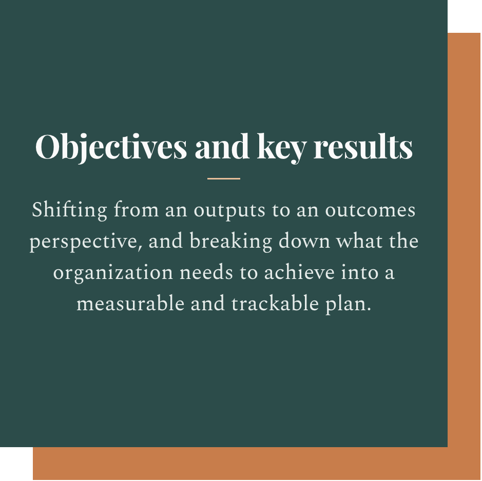 PowerPoint slide titled 'Objectives and key results' with text about shifting from outputs to outcomes and creating measurable plans.