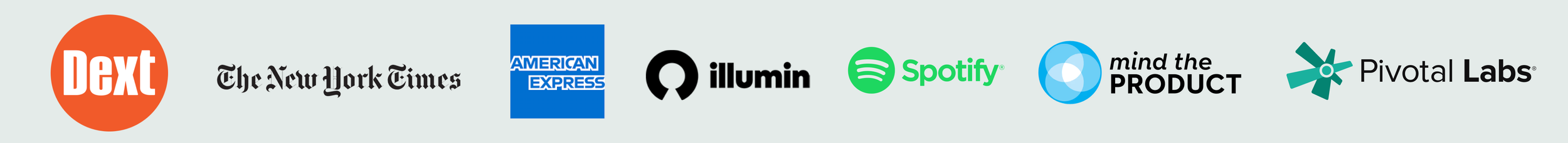 Logos of Dext, The New York Times, American Express, illumin, Spotify, mind the PRODUCT, Pivotal Labs on a light gray background.