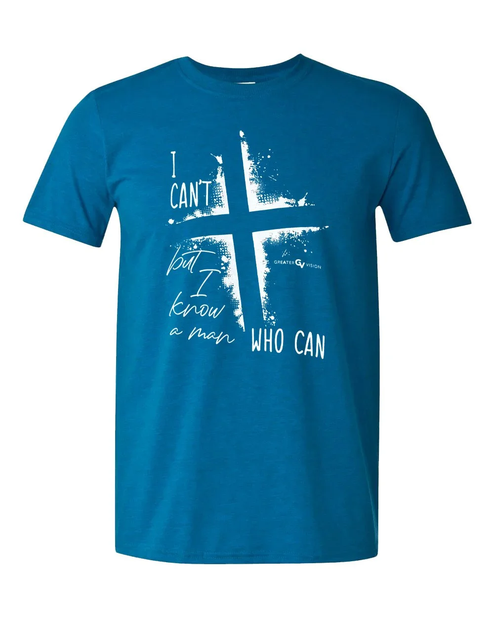 T-Shirt - "I Know A Man Who Can"