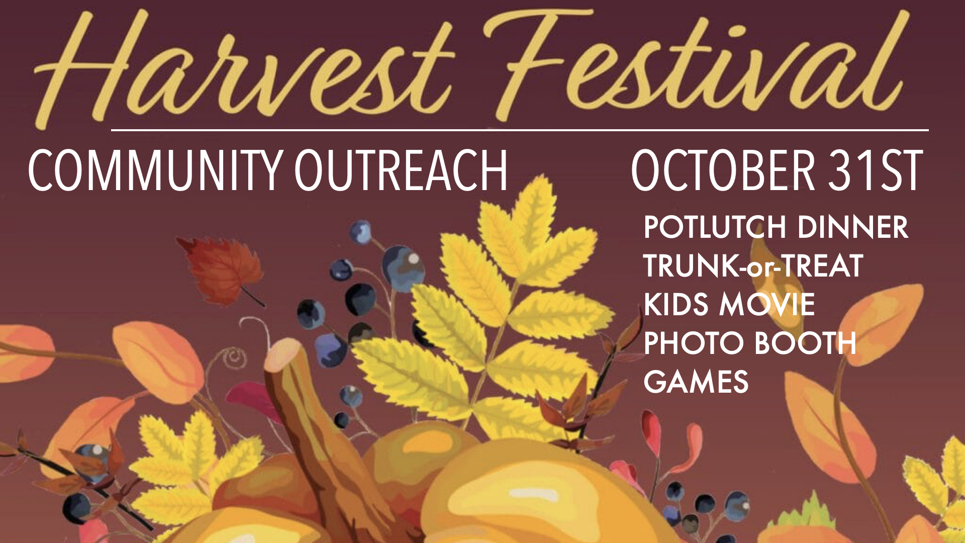 Harvest Festival &amp; Trunk -or- Treat