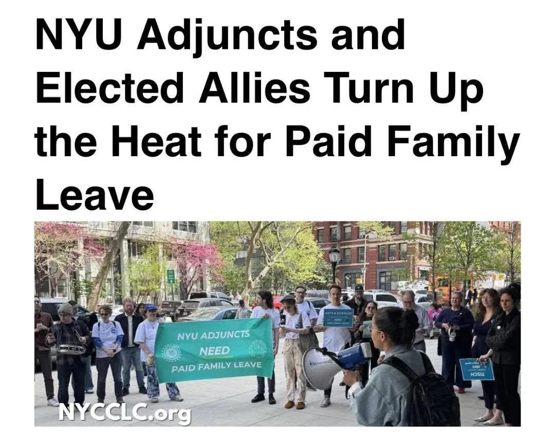Adjunct faculty at NYU campaigning to win paid family leave received support recently in the form of a letter signed by 34 NYC lawmakers who wrote that the added benefit would help both academic workers and students at the university.