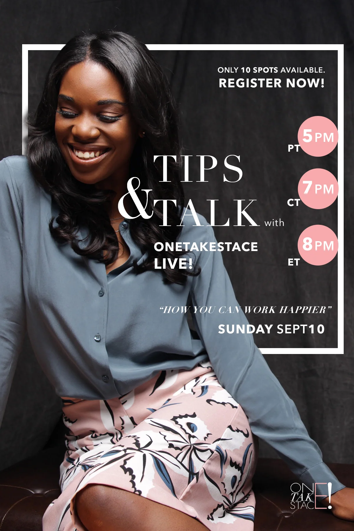 Tips & Talk with OneTakeStace Live! -Register NOW!