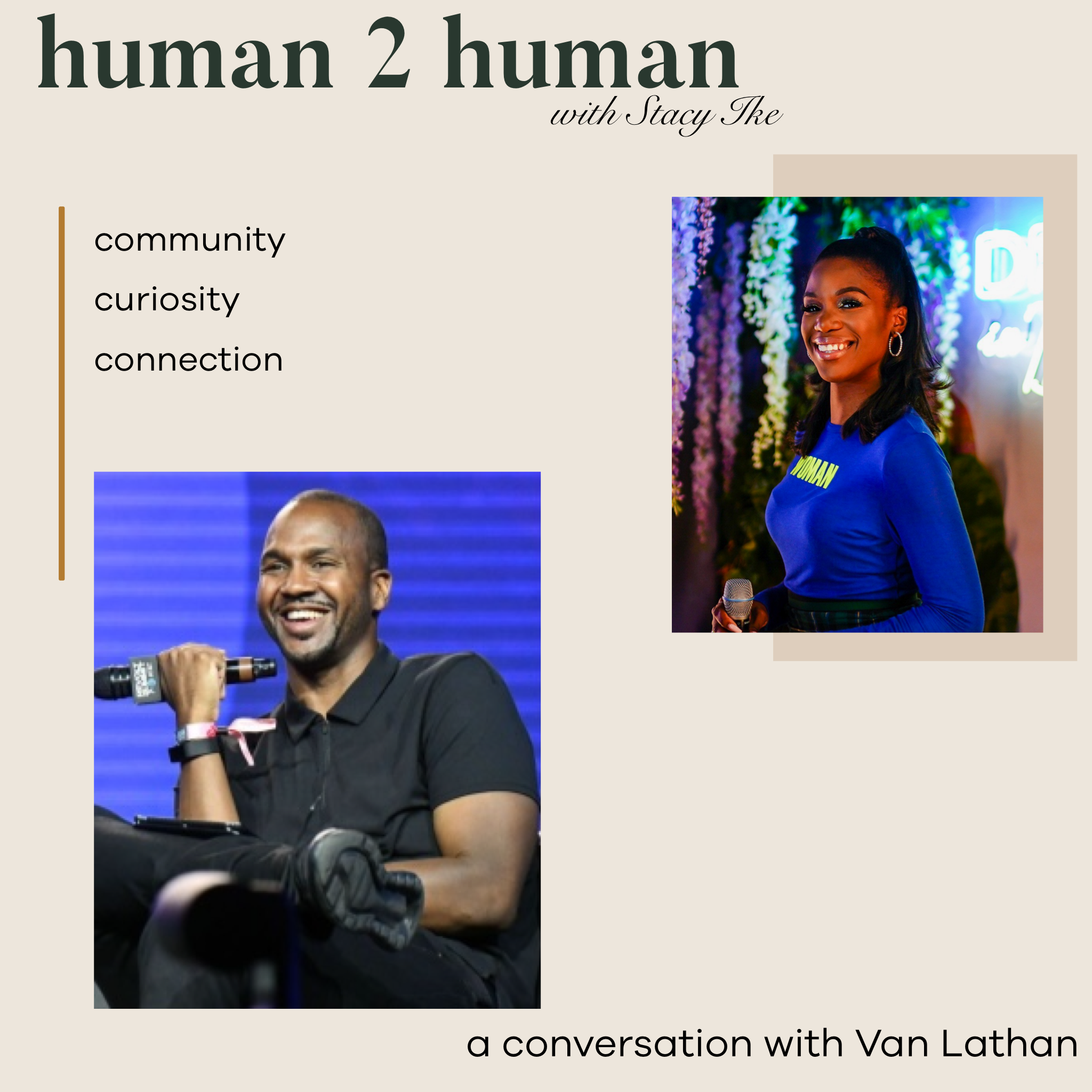 human 2 human: Van Lathan
