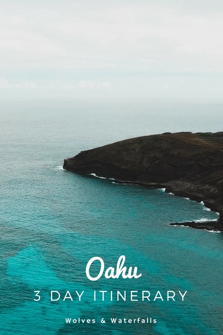 Getting the most out of 3 days in Oahu