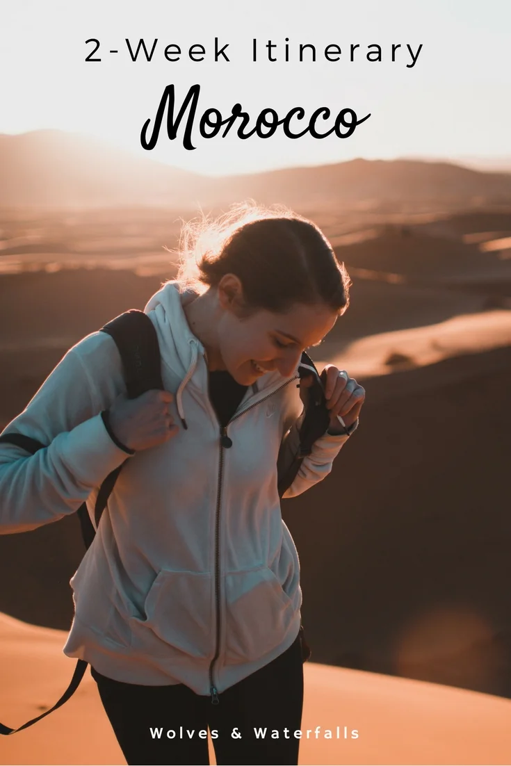 A 2 week travel itinerary for backpackers looking to experience Morocco