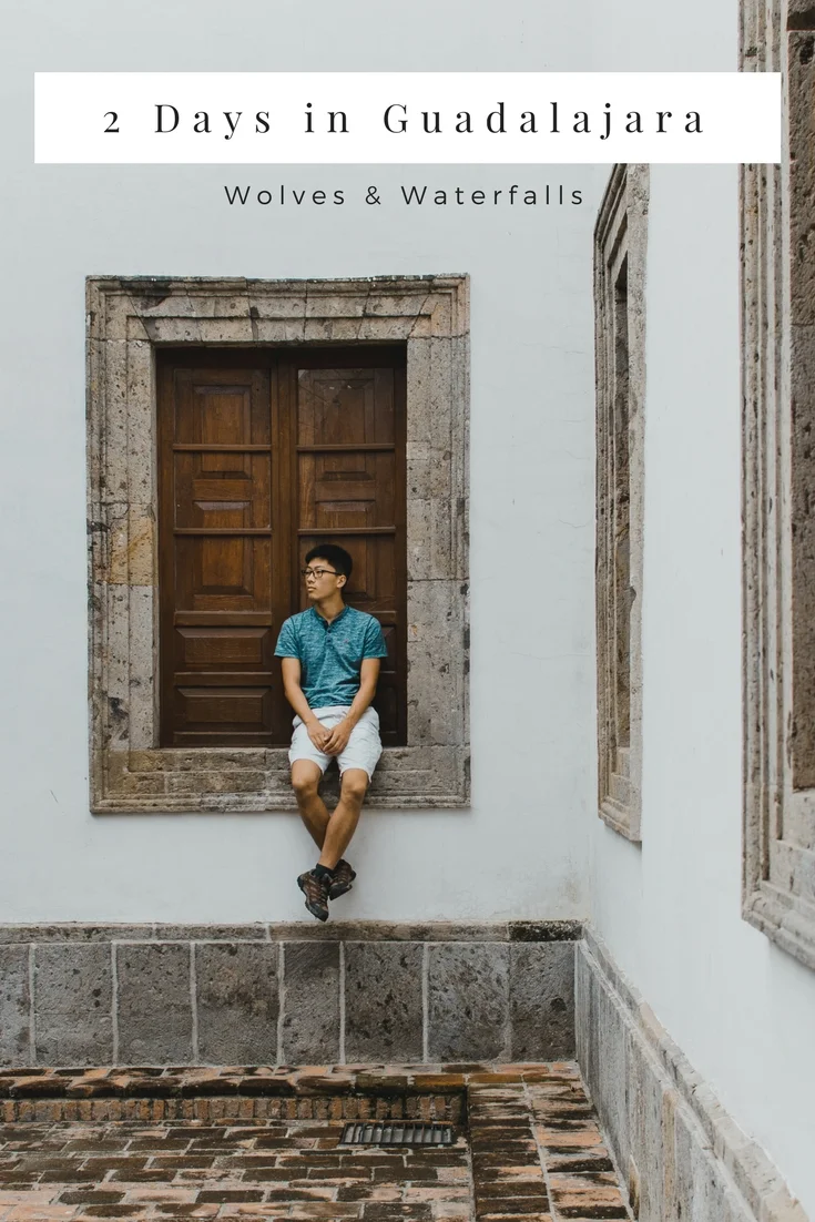 2 day itinerary Guadalajara, Mexico