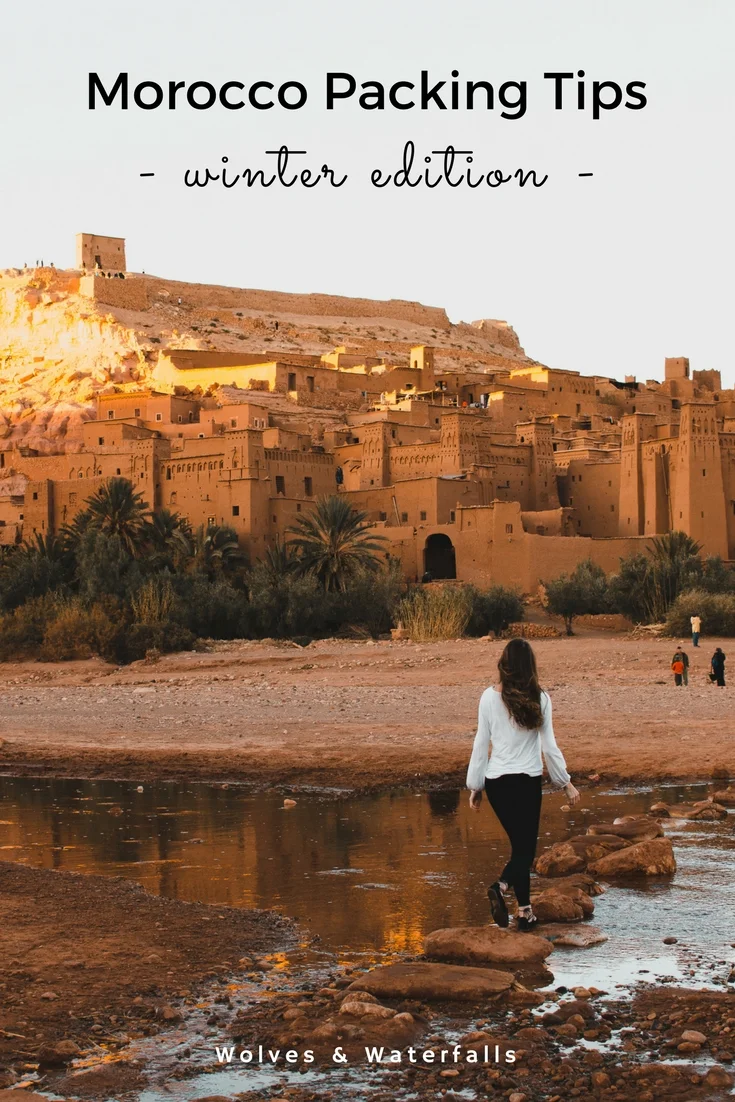 Packing tips for visiting Morocco during the winter