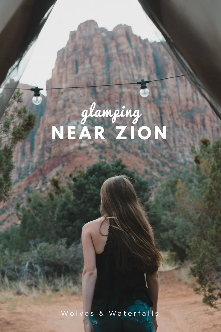 An Epic Glamping Experience Near Zion National Park