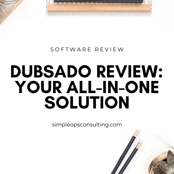 All-in-One Solution: Dubsado Review