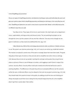 Crime Shoplifting and prevention Discuss six types of shoplifting prevention and detection techniques name and briefly describe each and giveyour opinion about which shoplifting prevention and detecti