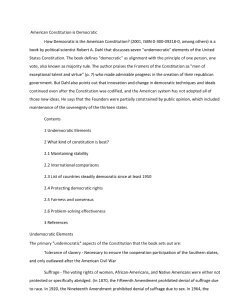 American Constitution is Democratic How Democratic is the American Constitution? (2019, ISBN 0-300-09218-0, among others) is a book by political scientist Robert A. Dahl that discusses seven "undemo