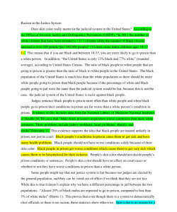 Racism in the Justice System Does skin color really matter in the judicial system in the United States? According to the Office of Juvenile Justice and Delinquency Prevention (OJJDP), “In 2019 the n