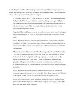  A federal appeals court has endorsed a judge’s order restoring a White House press pass t