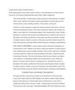 Using Content Analysis Criminal Justice 1  In the original paper Using Content Analysis Projects in The Introduction to Criminal Justice Classroom, in the abstract background the authors Finley (2004)