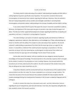 A critic on the thesis This thesis aimed to study and analyze the students’ understanding of equality and their skills in solving Algebraic Equations specifically Linear Equations. The researchers wan