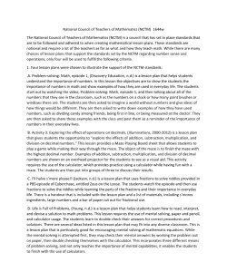 National Council of Teachers of Mathematics (NCTM) 1644w The National Council of Teachers of Mathematics (NCTM) is a council that has set in place standards that are to be followed and adhered to wh