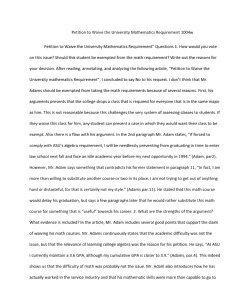 Petition to Waive the University Mathematics Requirement 1004w (Adam, (Adams (Adams, 1. 1004w 11, 1994.” 2. 2nd 3. 3.6 3.9.” 4. 5. 7 8, A ASU ASU’s Adam Adams After Also An College Dr. Europe’s First,