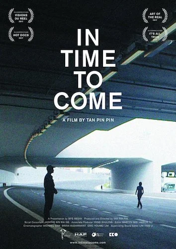 In Time to Come (dir. Tan Pin Pin, 2017)