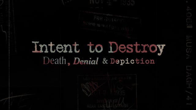 'Intent to Destroy' Opening