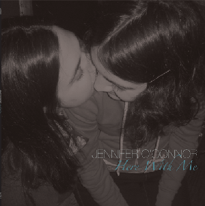 2008: Jennifer O’Connor: “Here With Me” LP Cover